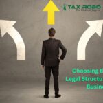 Choosing the Right Legal Structure for Your Business