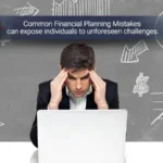 What common mistakes do individuals make in financial planning and how can I avoid them?