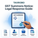 GST Summons Notice – How to Respond Legally Without Mistakes