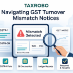 GST Notice for Retail Shops – Turnover Mismatch (GSTR-1 vs 3B vs Books)