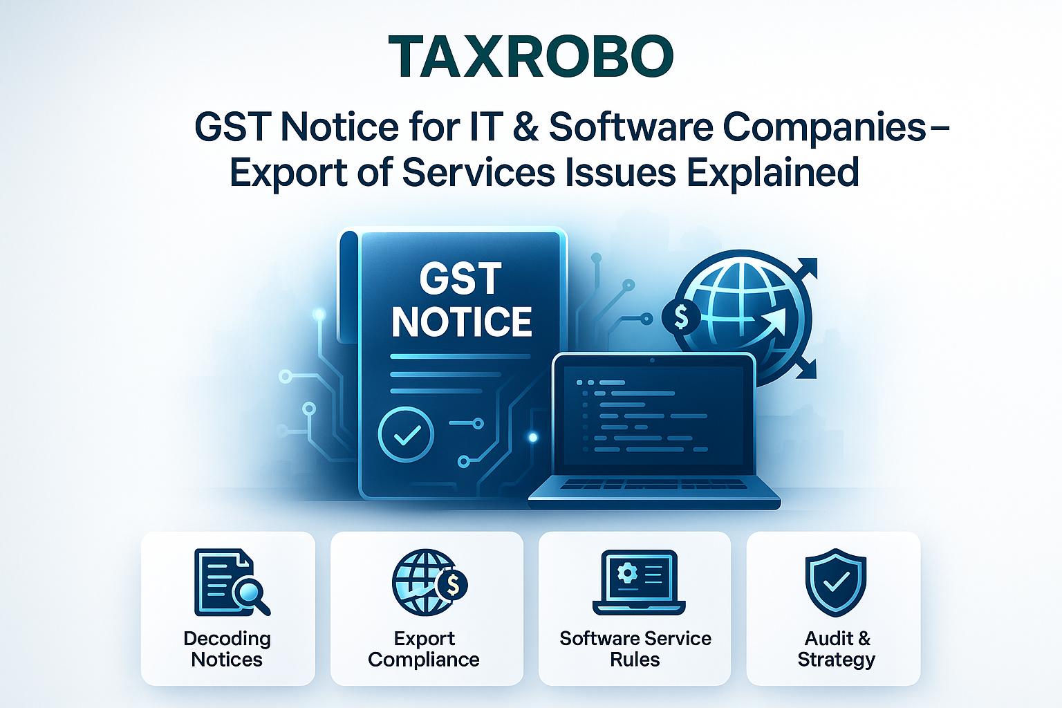 GST Notice for IT & Software Companies – Export of Services Issues Explained