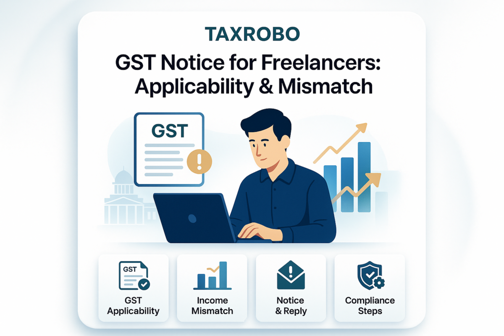 GST Notice for Freelancers – GST Applicability & Income Mismatch Issues