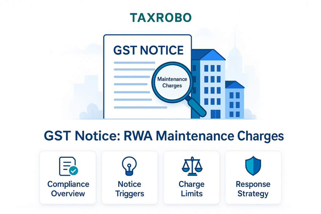 GST Notice for RWA (Apartment Association) – Maintenance Charges Limit Issues