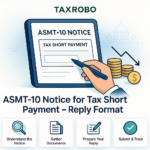 ASMT-10 Notice for Tax Short Payment – Reply Format