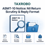 ASMT-10 Notice for Nil Return Scrutiny – Reply Format