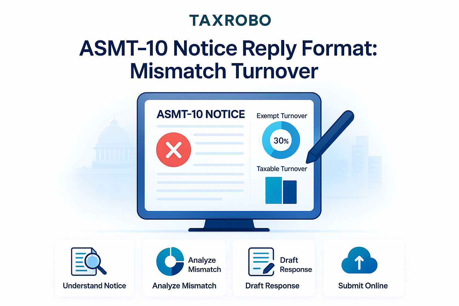 ASMT-10 Notice for Mismatch in Exempt and Taxable Turnover – Reply Format
