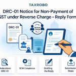 DRC-01 Notice for Non-Payment of GST under Reverse Charge – Reply Format