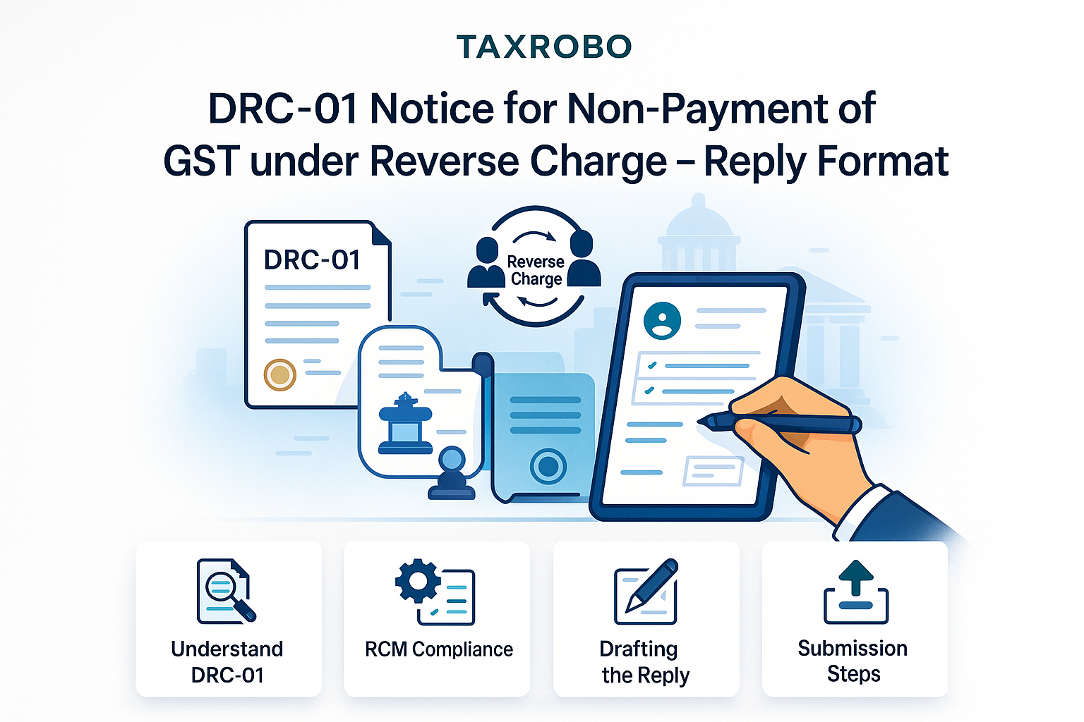 DRC-01 Notice for Non-Payment of GST under Reverse Charge – Reply Format