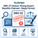 DRC-01 Notice for Wrong Export Benefits Claimed – Reply Format