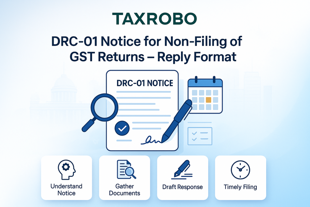 DRC-01 Notice for Non-Filing of GST Returns – Reply Format