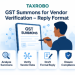 GST Summons for Vendor Verification – Reply Format