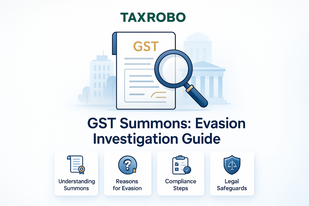 GST Summons for GST Evasion Investigation – Complete Guide