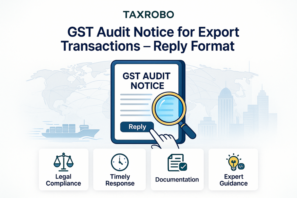 GST Audit Notice for Export Transactions – Reply Format
