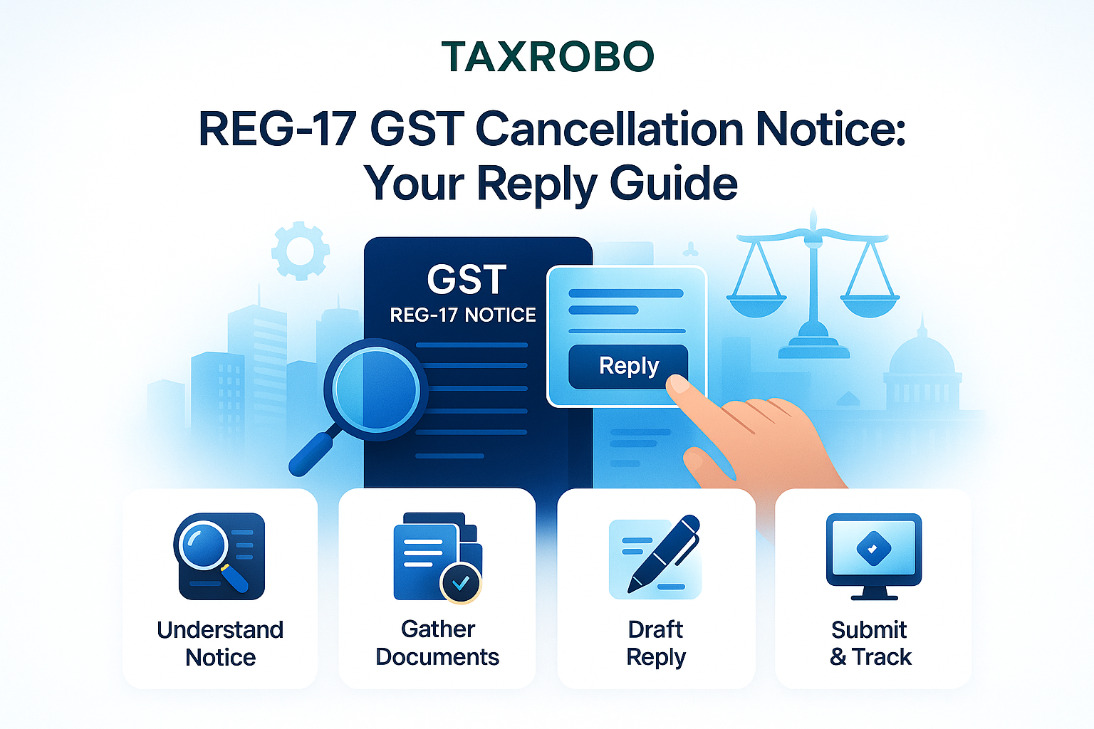 REG-17 GST Cancellation Notice for Non-Compliance – Reply Format