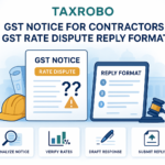 GST Notice for Contractors – GST Rate Dispute Reply Format