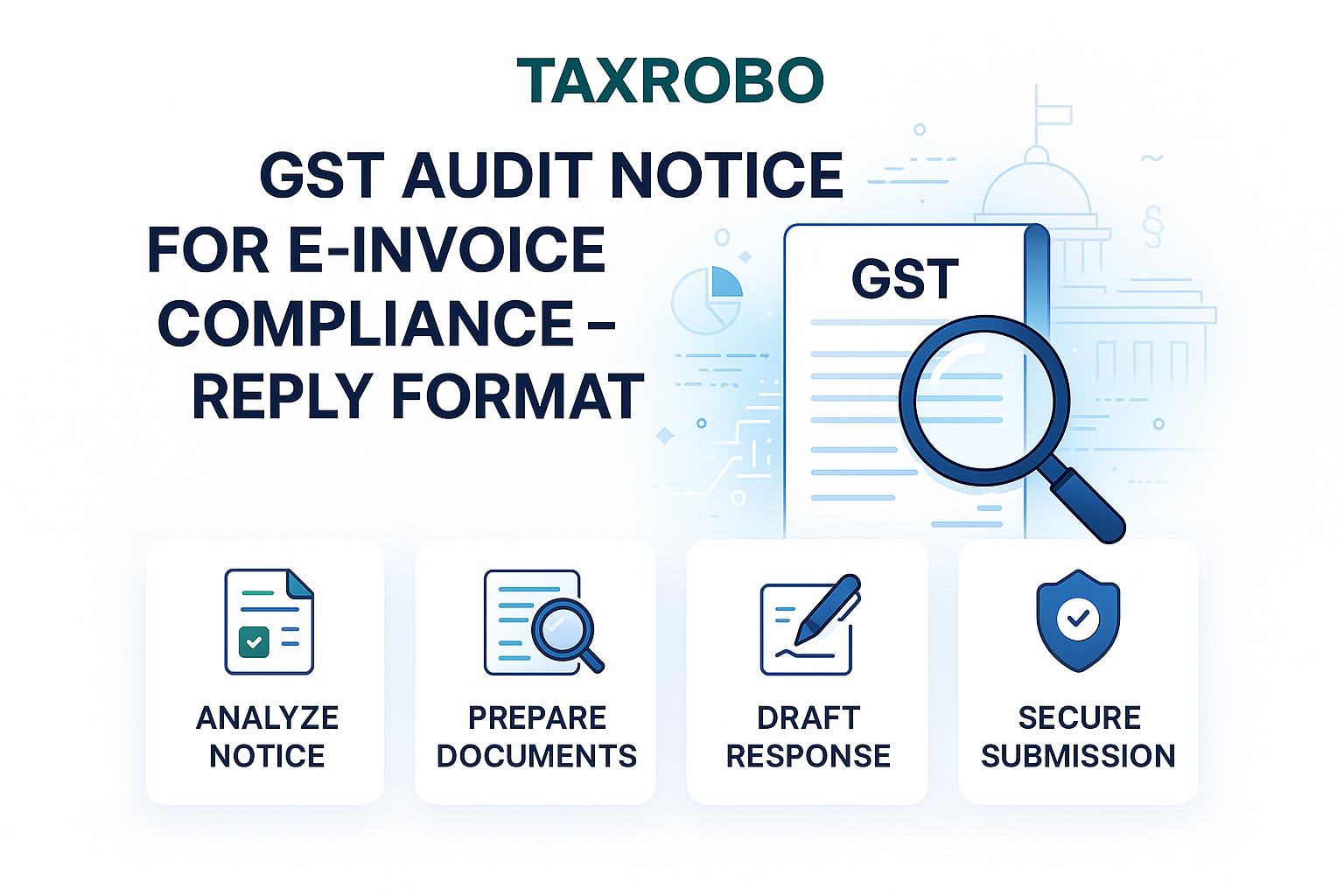 GST Audit Notice for E-Invoice Compliance – Reply Format