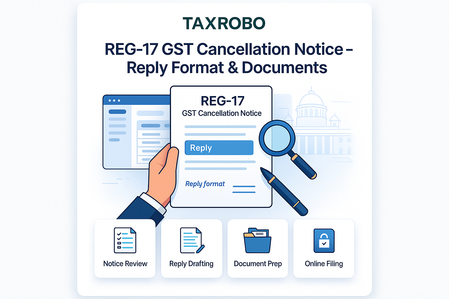 REG-17 GST Cancellation Notice – Reply Format & Supporting Documents