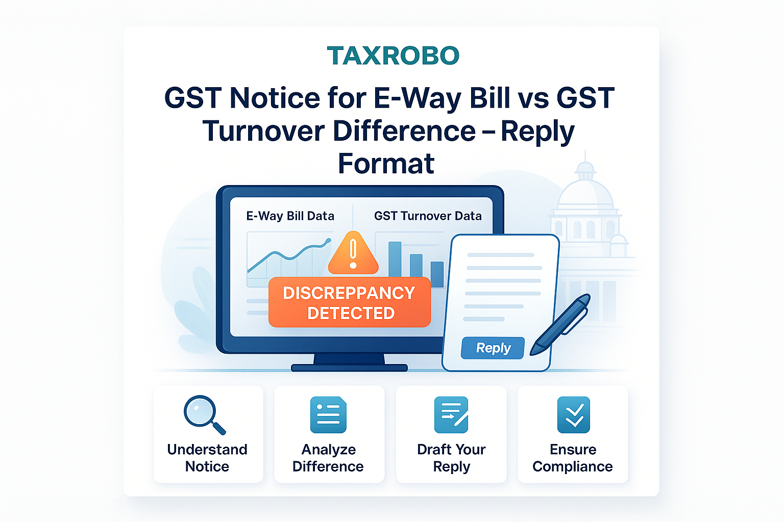 GST Notice for E-Way Bill vs GST Turnover Difference – Reply Format