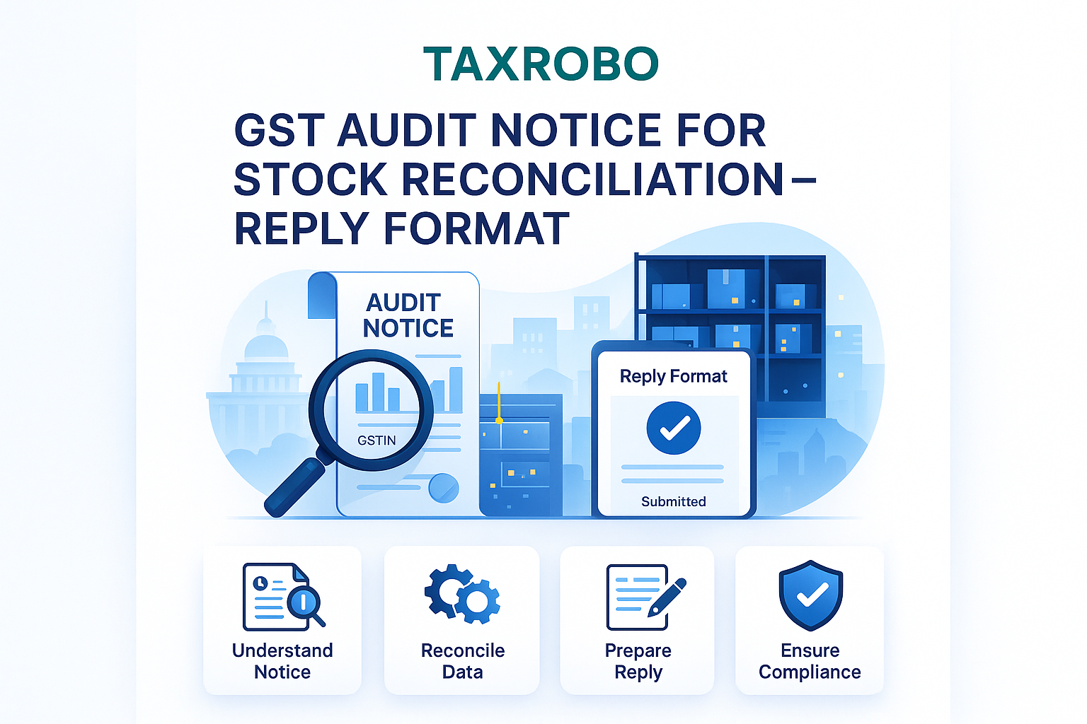 GST Audit Notice for Stock Reconciliation – Reply Format