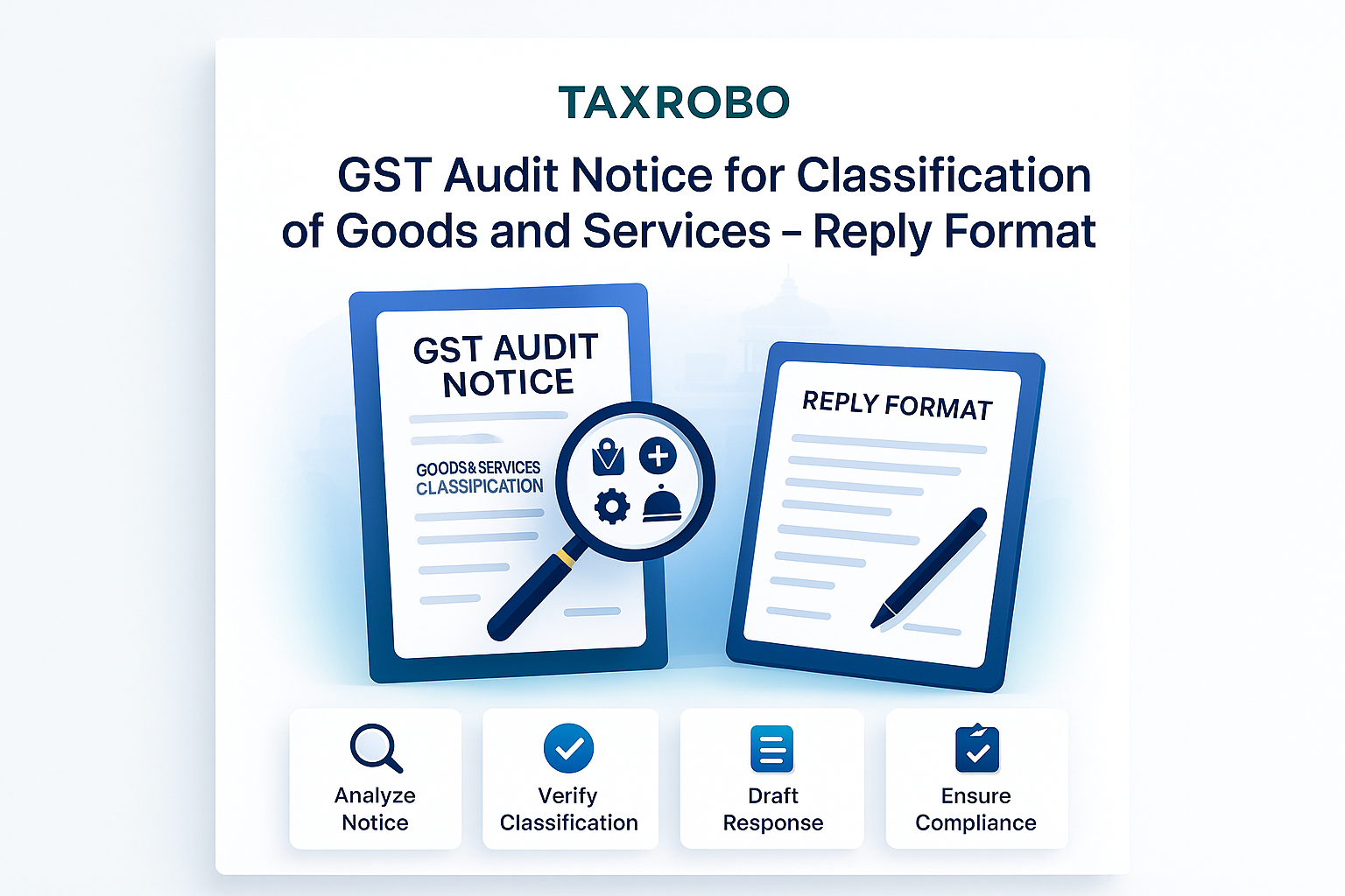 GST Audit Notice for Classification of Goods and Services – Reply Format