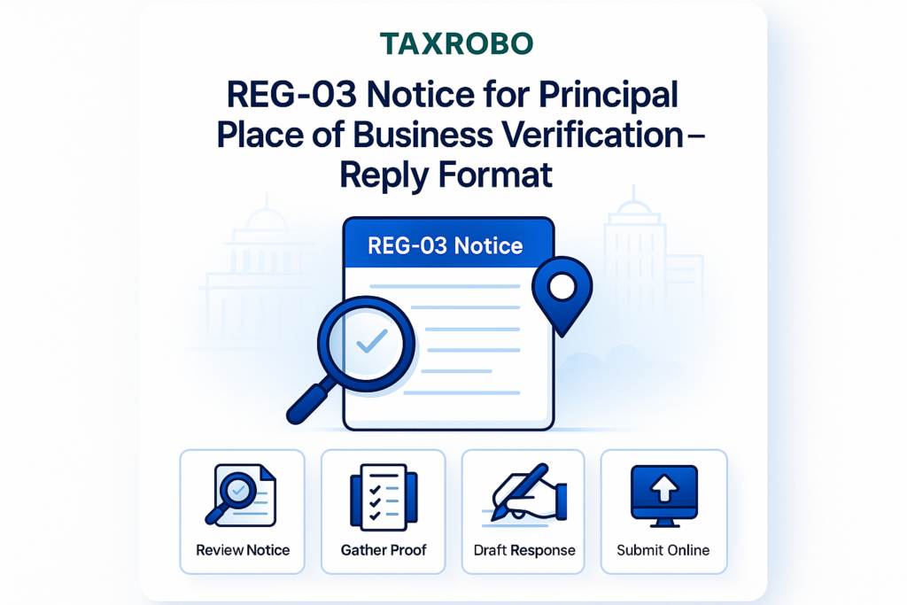 REG-03 Notice for Principal Place of Business Verification – Reply Format