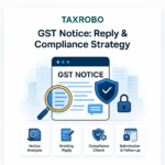 GST Preventive Wing Notice – Reply Format & Compliance Strategy