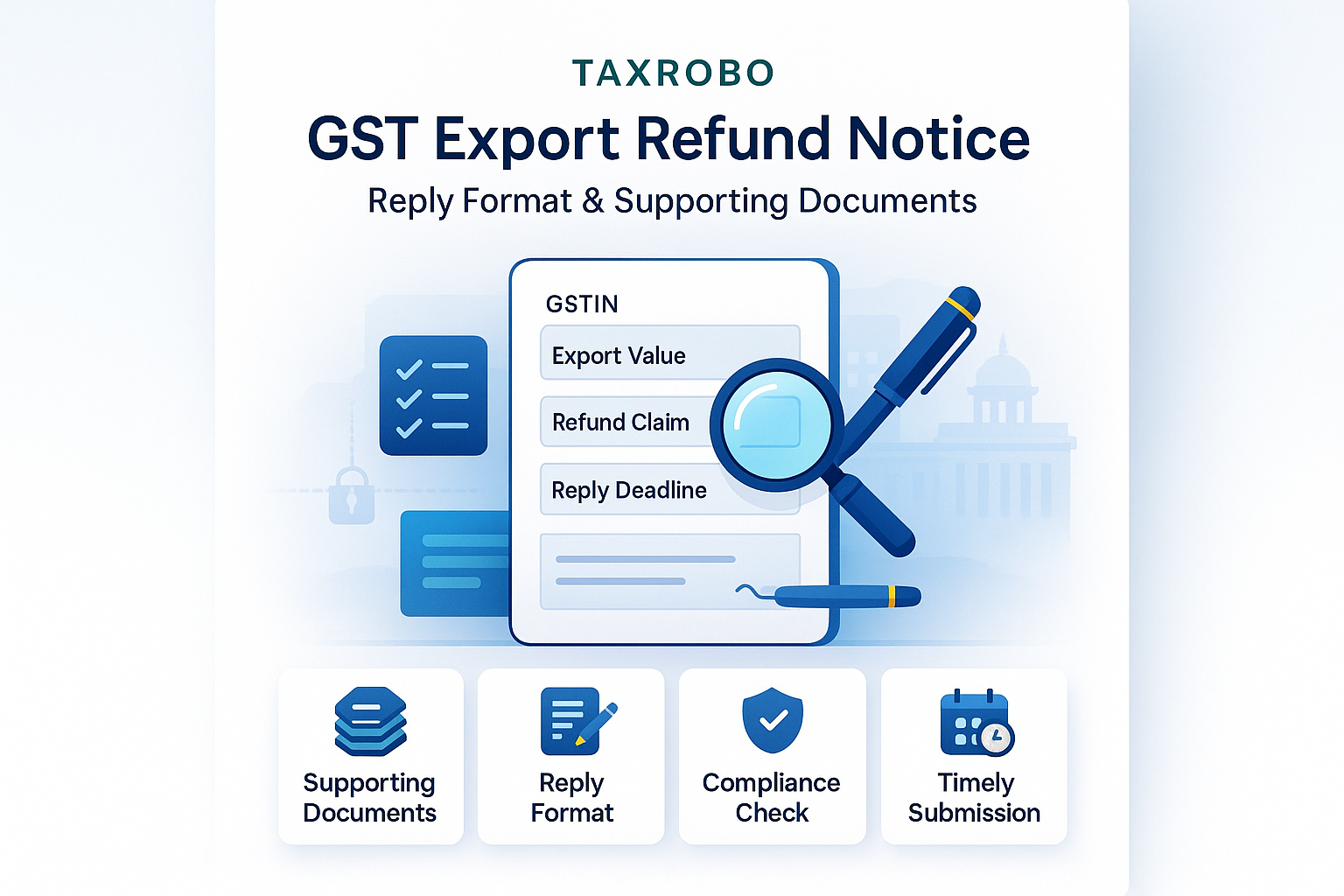 GST Export Refund Notice – Reply Format & Supporting Documents