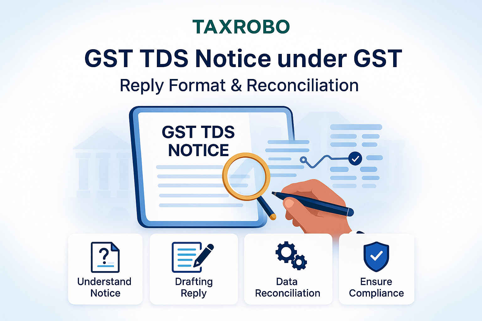 GST TDS Notice under GST – Reply Format & Reconciliation