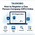 How to Register a One Person Company (OPC) Online