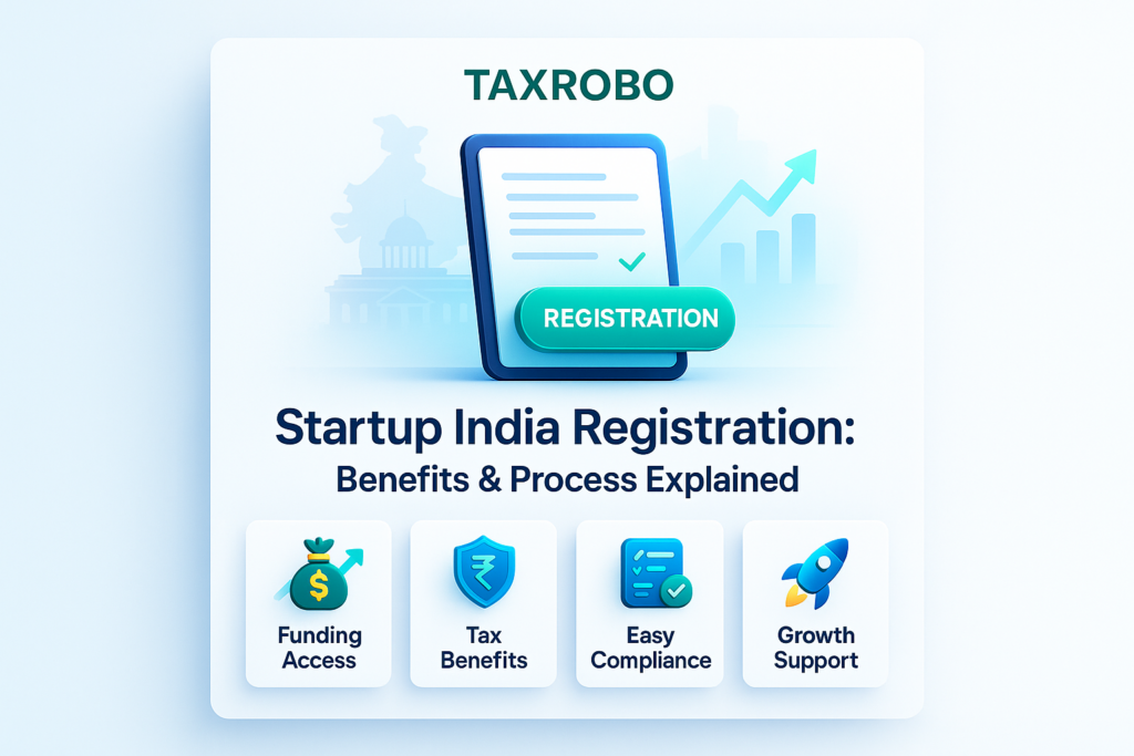 Startup India Registration: Benefits and Process Explained