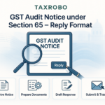 GST Audit Notice under Section 65 – Reply Format