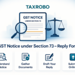 GST Notice under Section 73 – Reply Format