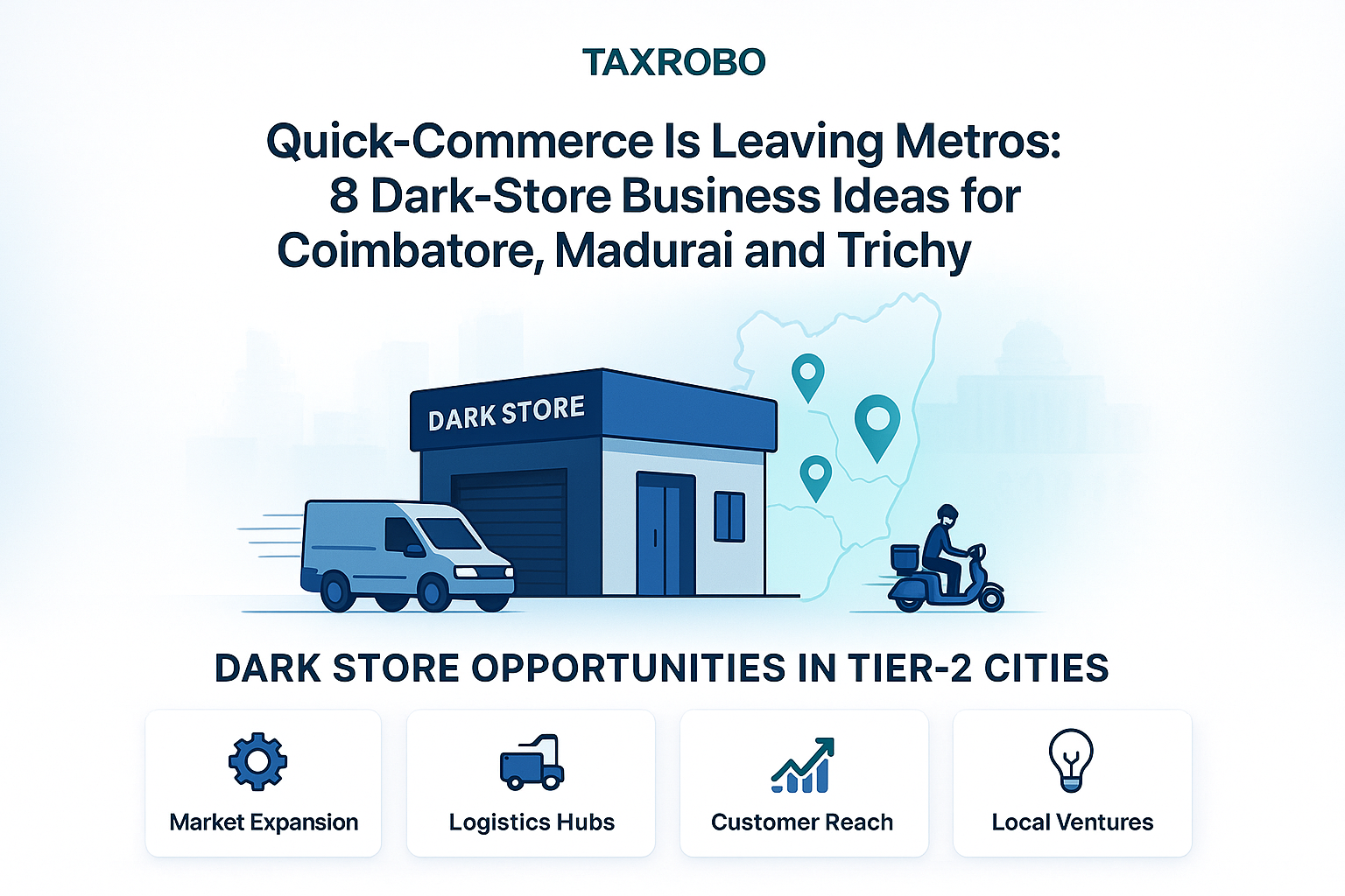Quick-Commerce Is Leaving Metros: 8 Dark-Store Business Ideas for Coimbatore, Madurai and Trichy