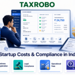 The Real Cost of Starting a Business in India in 2026: Registration, Compliance and Hidden Fees